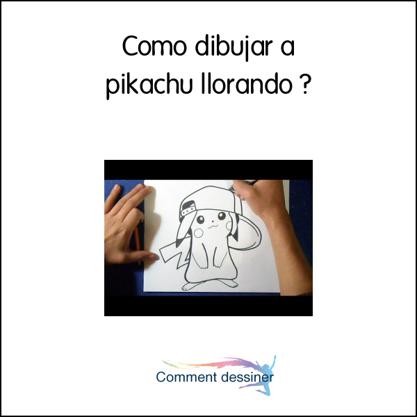 Como dibujar a pikachu llorando